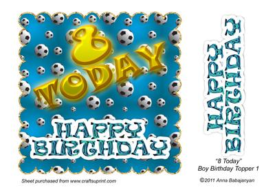 8 Today Boy Birthday Topper 1