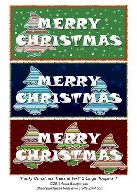 Funky Christmas Trees & Text 3 Large Toppers 1