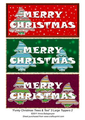 Funky Christmas Trees & Text 3 Large Toppers 2