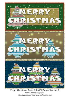 Funky Christmas Trees & Text 3 Large Toppers 3