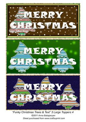 Funky Christmas Trees & Text 3 Large Toppers 4