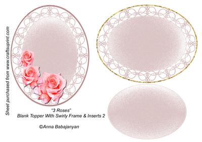 3 Roses Blank Topper with Swirly Frame & Inserts 2