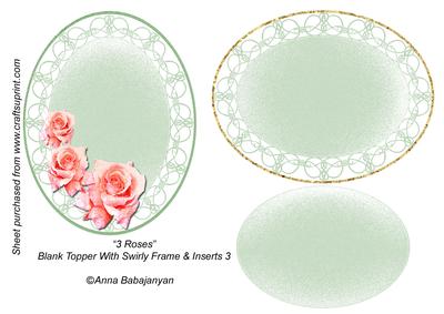 3 Roses Blank Topper with Swirly Frame & Inserts 3