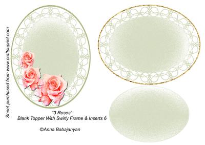 3 Roses Blank Topper with Swirly Frame & Inserts 6