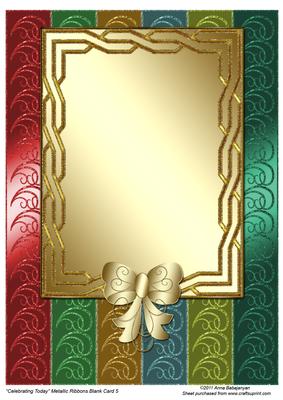 Celebrating Today Metallic Ribbons Blank Card 5