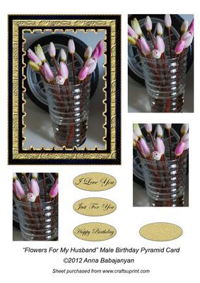 Flowers for My Husband Male Birthday Pyramid Card