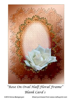 Rose on Oval Half-floral Frame Blank Card 1