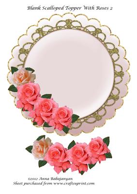 Blank Scalloped Topper with Roses 2
