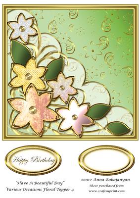 Have a Beautiful Day Various Occasions Floral Topper 4