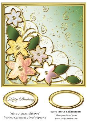 Have a Beautiful Day Various Occasions Floral Topper 5
