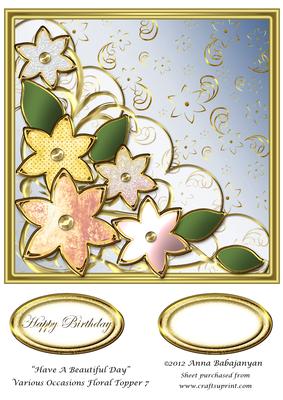 Have a Beautiful Day Various Occasions Floral Topper 7
