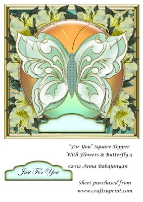 For You Square Topper with Flowers & Butterfly 3