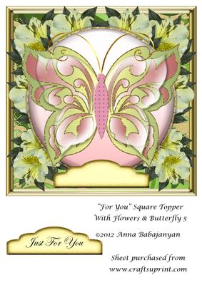 For You Square Topper with Flowers & Butterfly 5
