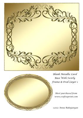 Blank Metallic Card Base with Swirly Frame & Oval Layer 1