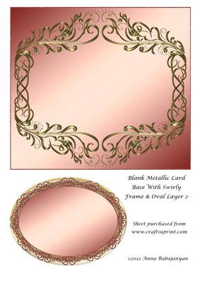 Blank Metallic Card Base with Swirly Frame & Oval Layer 2