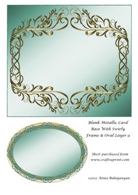 Blank Metallic Card Base with Swirly Frame & Oval Layer 9