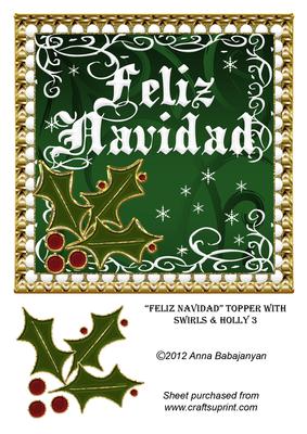 Feliz Navidad Topper with Swirls & Holly 3