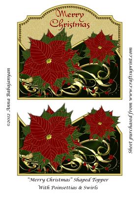 Merry Christmas Shaped Topper with Poinsettias & Swirls