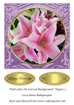 Pink Lilies on Carved Background Topper 3