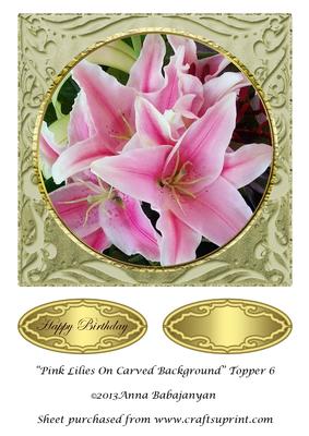 Pink Lilies on Carved Background Topper 6