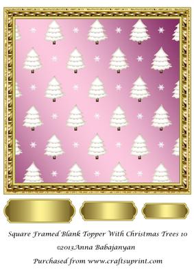 Square Framed Blank Topper with Christmas Trees 10