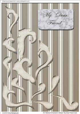 A4 "abstract Ornament & Stripes" My Dear Friend Card