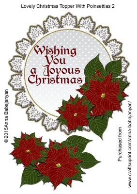 Lovely Christmas Topper with Poinsettias 2