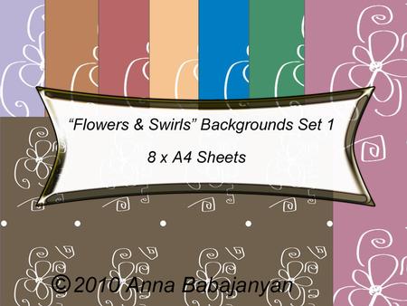 Flowers & Swirls Backgrounds Set 1