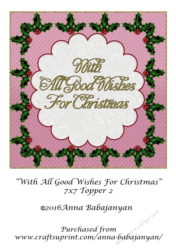 With All Good Wishes For Christmas 7x7 Topper 2