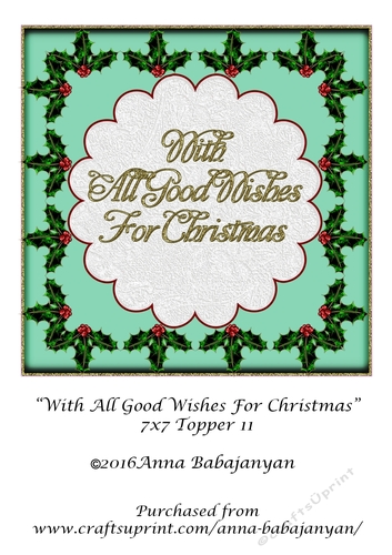 With All Good Wishes For Christmas 7x7 Topper 11