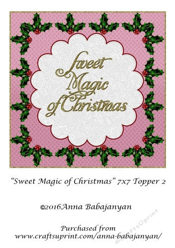 Sweet Magic of Christmas 7x7 Topper 2