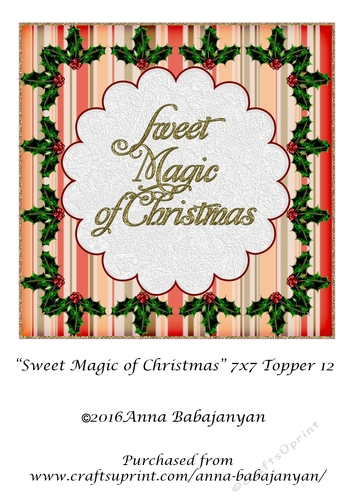 Sweet Magic of Christmas 7x7 Topper 12