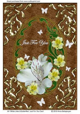 A4 "white Lilies & Butterflies" Just for You Card