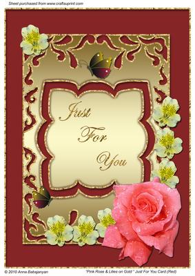 Pink Rose & Lilies on Gold Just for You Card