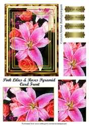 Pink Lilies & Roses Pyramid Card Front