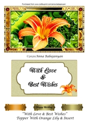With Love & Best Wishes Topper With Orange Lily & Insert