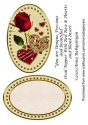 You are Unique, Precious and Beautiful Oval Topper With Red Rose & Hearts and Blank Insert