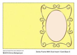 Swirly Frame with Oval Insert / Card Base 5