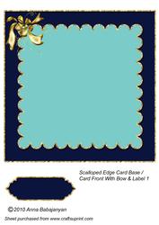 Scalloped Edge Card Base Card Front with Bow & Label 1