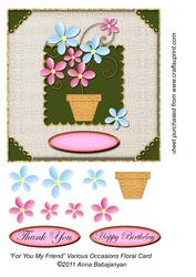 For You My Friend Various Occasions Floral Card