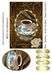 Dark - delicious - simply the Best! Topper/ Card Front