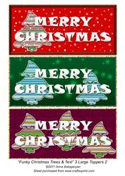 Funky Christmas Trees & Text 3 Large Toppers 2