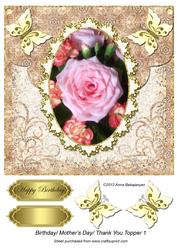 Birthday/ Mother's Day/ Thank You Topper 1