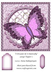 I Dreamt of a Butterfly Large Topper 1