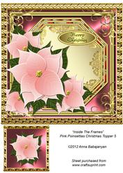 Inside the Frames Pink Poinsettias Christmas Topper 5