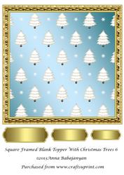 Square Framed Blank Topper with Christmas Trees 6