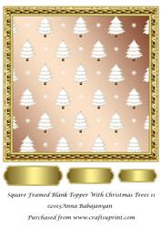 Square Framed Blank Topper with Christmas Trees 11