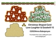 Christmas Shaped Card Love Laughter & Goodwill 15