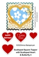 Scalloped Square Topper with Scalloped Heart & Butterfly 3