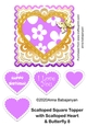 Scalloped Square Topper with Scalloped Heart & Butterfly 8
